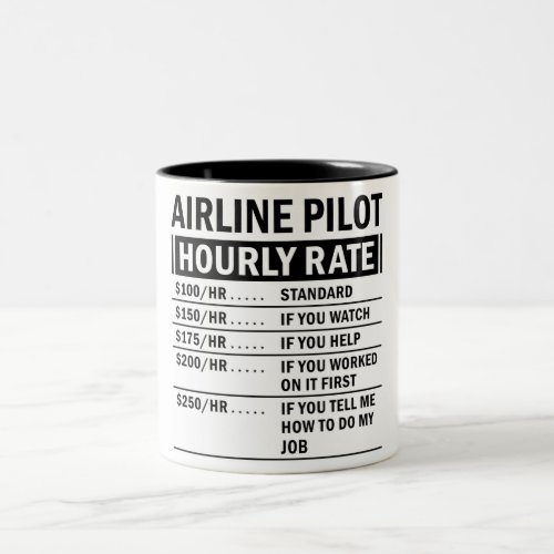 Funny Airline Pilot Hourly Rate   Two_Tone Coffee Mug