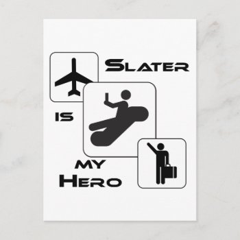 Funny Airline T-shirt Slater Is My Hero Postcard by UTeezSF at Zazzle