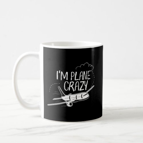 Funny Airplane Gift Hoodie For Plane Lovers Plane  Coffee Mug