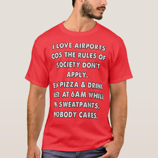 funny airport food rules T-Shirt