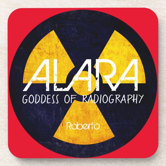 Funny ALARA Goddess of Radiography    Beverage Coaster (Front)