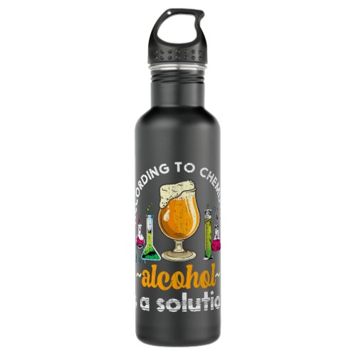 Funny Alcohol Beer Chemist Science Student Chemist Stainless Steel Water Bottle