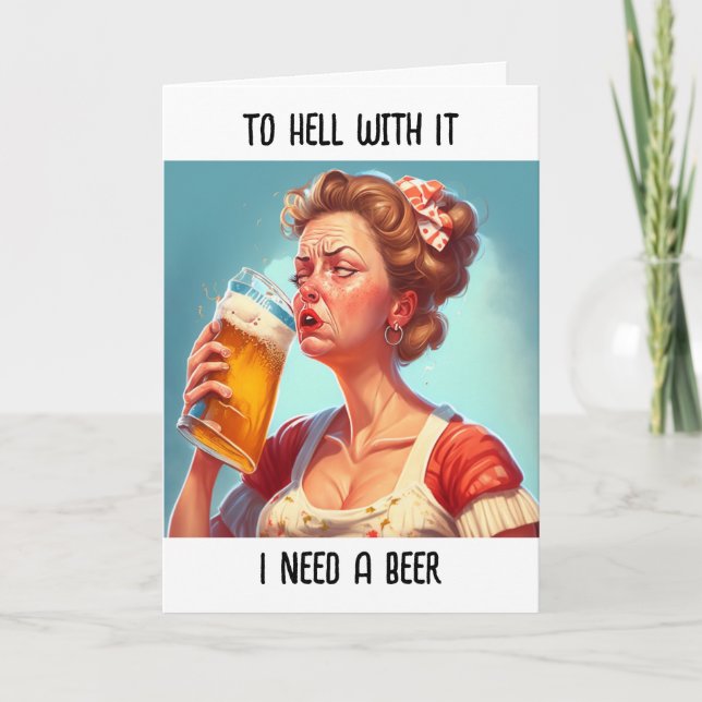 Funny Alcohol Humor Card (Front)