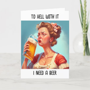Funny Alcohol Humor Card