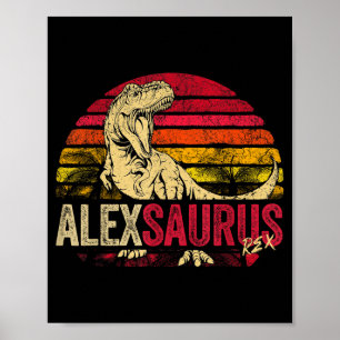 Funny Alex Saurus Dinosaur Rex Name Poster