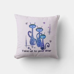 Funny Alien Cats Take Us To Your Litter Throw Pillow