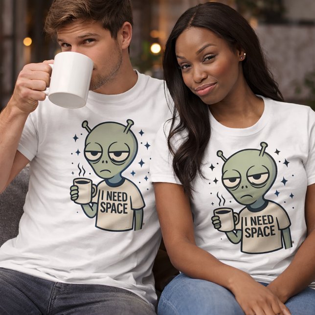 Funny Alien – "I Need Space" Coffee Design T-Shirt (Creator Uploaded)