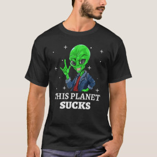 Funny Alien in Jean Jacket , This Planet Sucks T-Shirt