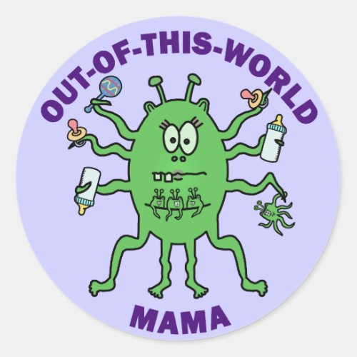 Funny Alien Mama Mothers Day Classic Round Sticker