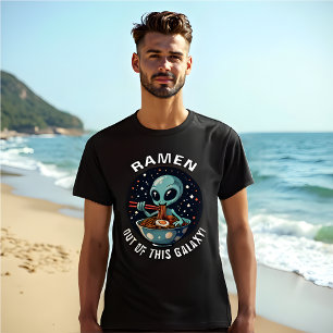 Funny Alien Out of This Galaxy Ramen Lover T-Shirt