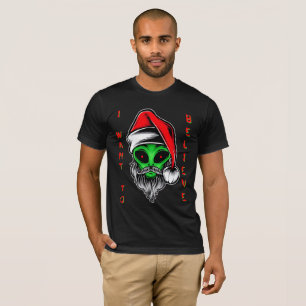 Funny Alien Santa Claus Christmas I Want To Believ T-Shirt