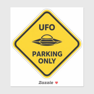 Funny Alien UFO Parking Only Road Sign Sticker
