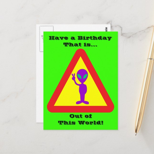 Funny Alien Warning Caution Sign Birthday Postcard (Front/Back In Situ)
