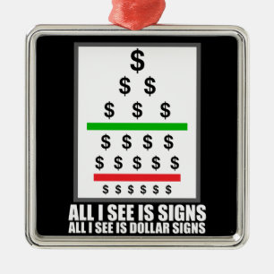 Funny 'All I see Is Signs' Metal Ornament