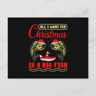 Funny All I Want For Christmas Is A Big Fish Holiday Postcard