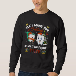 Funny All I Want For Christmas Is My Two Front Tee