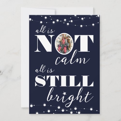 Funny All is Not Calm Holiday Photo Card