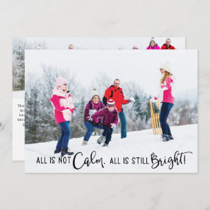 Funny All is Not Calm Holiday Photo Card