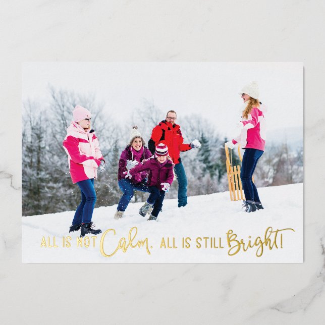Funny All is Not Calm Holiday Photo Card (Front)