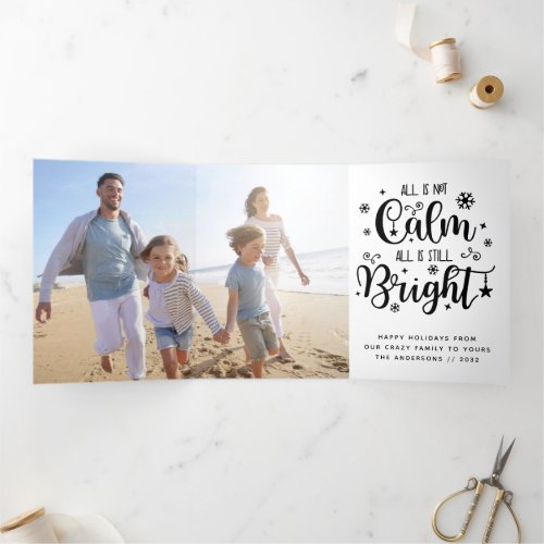 Funny All is Not Calm Photo Collage  Tri_Fold Holiday Card