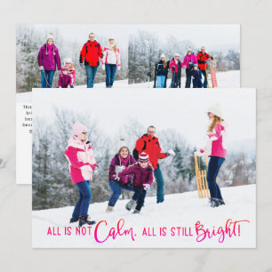 Funny All is Not Calm Rainbow Holiday Photo Card