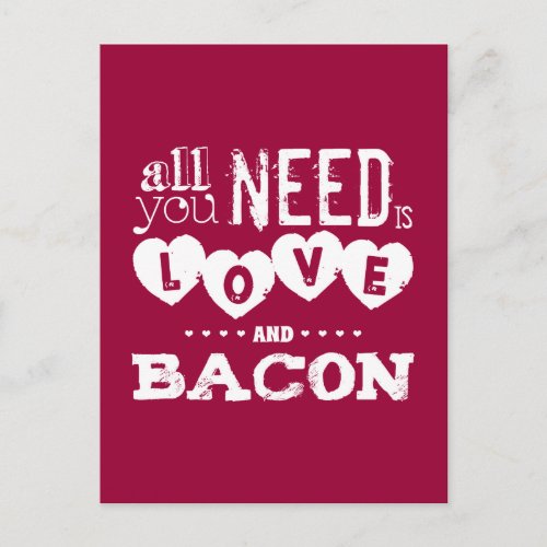 Funny All You Need is Love and Bacon Postcard