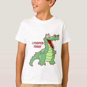 Funny Alligator Pooped Today T-Shirt