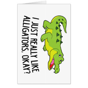 Funny Alligator So Cute | Perfect Gift For Student Card
