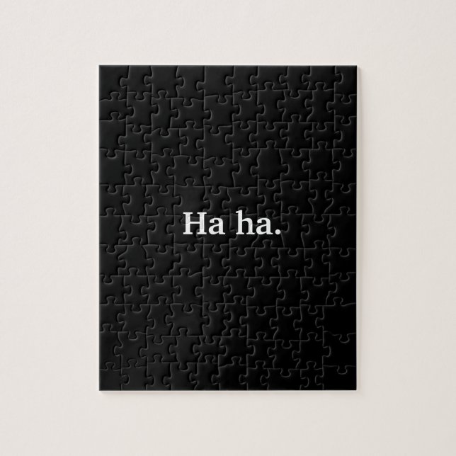 Funny Almost All Black Ha Ha Jigsaw Puzzle (Vertical)