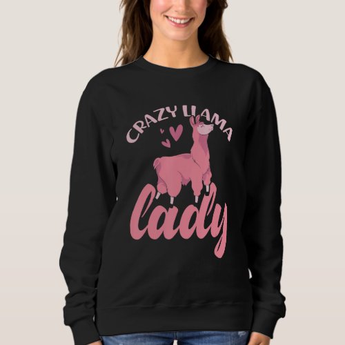 Funny Alpaca Crazy Llama Lady Animal Lover Girls W Sweatshirt