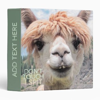 Funny Alpaca Llama Don't Touch I Spit 3 Ring Binder by ironydesignphotos at Zazzle