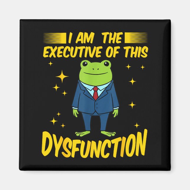 Funny Am Executive Dysfunction Frog Meme Magnet (Front)