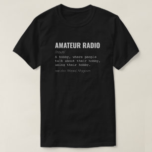 Funny Amateur Radio Definition Ham Radio Operator T-Shirt