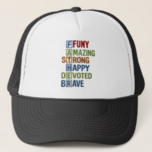 Funny Amazing Strong Happy Devoted Brave Positive Trucker Hat