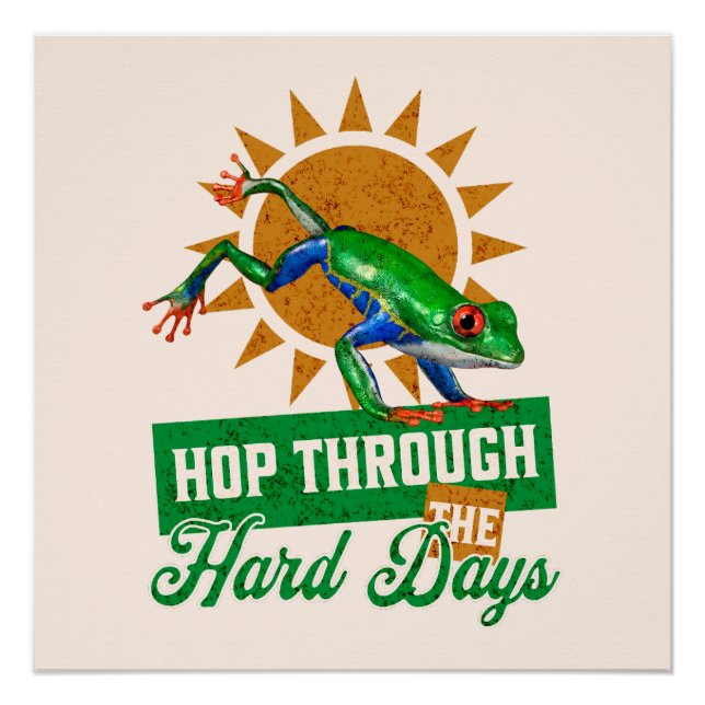 Funny Amazon Tree Frog Frogcore Positive Quote Poster (Front)