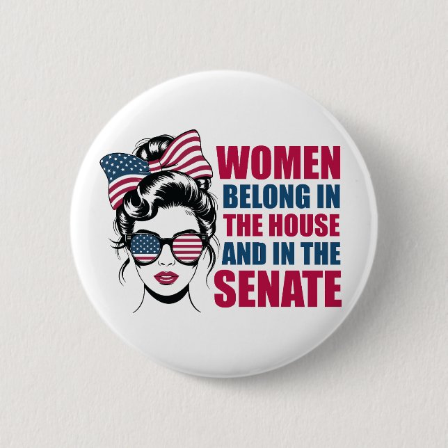 Funny American Feminist Quote Political Button (Front)