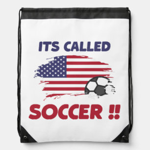 Funny american flag its called SOCCER not FOOTBALL Drawstring Bag