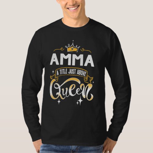 Funny Amma Title Above Queen  For Grandma T_Shirt