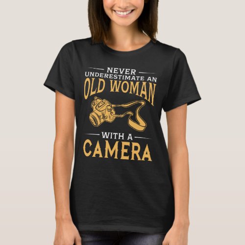 Funny An Old Woman With A Camera T_Shirt