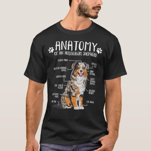 Funny Anatomy Australian Shepherd Dog Lover Aussie T_Shirt