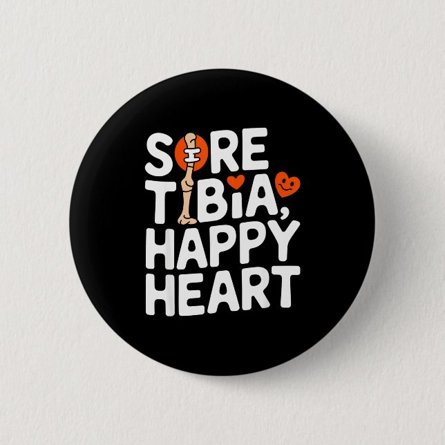 Funny Anatomy Going Tibia Okay Broken Leg Gift For Button (Front)