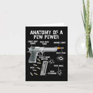 Funny Anatomy Of A Pew Pewer - Ammo Gun - Amendmen Card