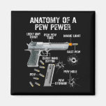 Funny Anatomy Of A Pew Pewer - Ammo Gun - Amendmen Magnet