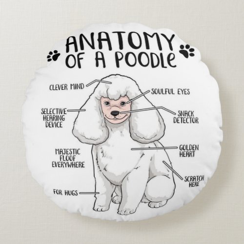 Funny Anatomy Poodle Dog Standard Poodle Lover Round Pillow