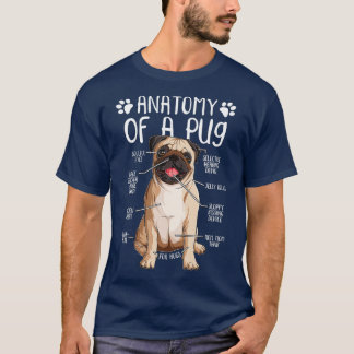 Funny Anatomy Pug Dog Pug Lover T-Shirt
