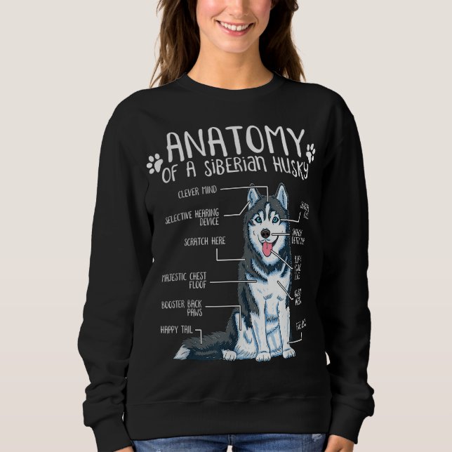 Funny Anatomy Siberian Husky Dog Lover Sweatshirt (Front)