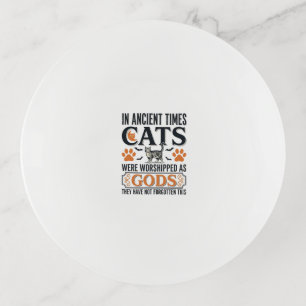 Funny Ancient Cats Worshipped As Gods Vintage Shir Trinket Tray