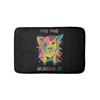 Funny And Colorful Pig Piglet Bath Mat by Wonderful12345 at Zazzle