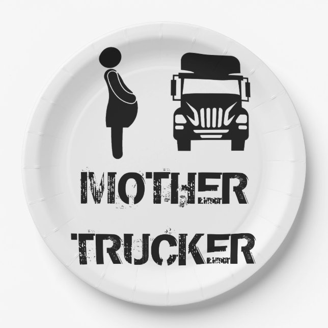 Funny and cool Mother Trucker by Storeman Paper Plates (Front)