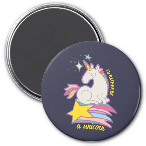 Funny and Cute Cartoon Id Rather Be A Unicorn Magnet